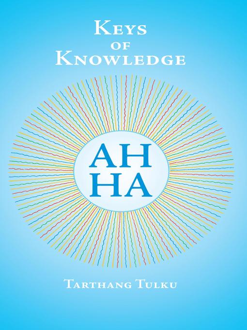 Title details for Keys of Knowledge by Tarthang Tulku - Wait list